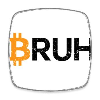 Bitcoin Bruh Kryptowährung Bitcoin - Viereckiger Kühlschrankmagnet - Weiß - Vorne