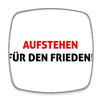Aufstehen für den Frieden! - Viereckiger Kühlschrankmagnet - Weiß - Vorne