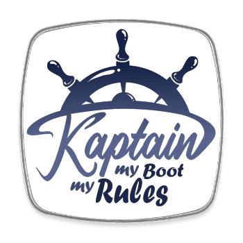 Kapitän Kaptain my Boot Rules Mein Boot Regeln - Viereckiger Kühlschrankmagnet - Weiß - Vorne