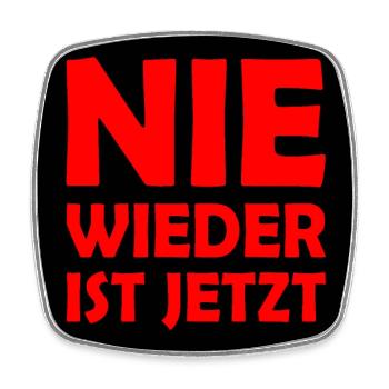 Nie wieder ist jetzt - Viereckiger Kühlschrankmagnet - Weiß - Vorne