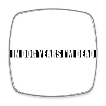 in dog years Dead - Viereckiger Kühlschrankmagnet - Weiß - Vorne