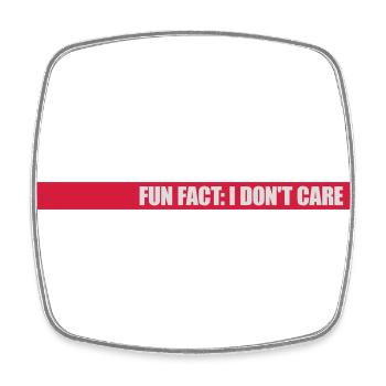 I don't care fact - Square fridge magnet - white - Front