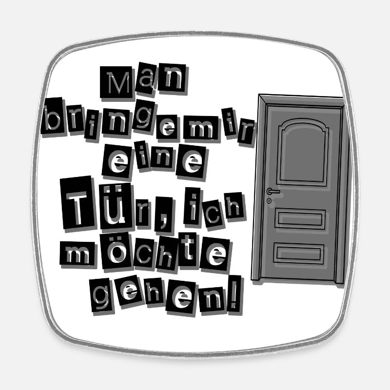 Man bringe mir - Viereckiger Kühlschrankmagnet - Weiß
