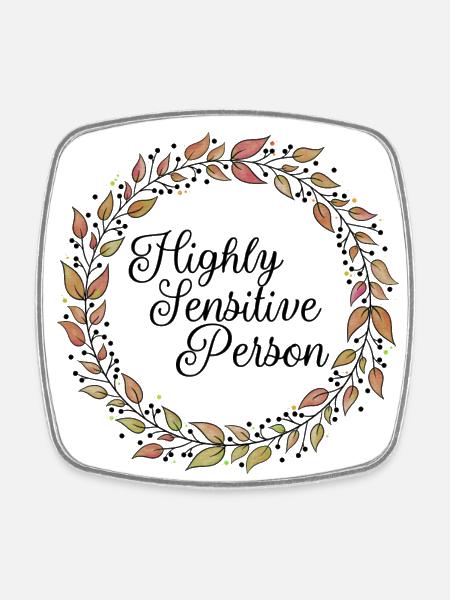 Highly sensitive person - HSP - Square fridge magnet - white