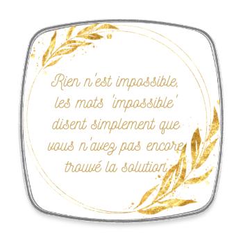 Impossible n'est pas Solution - Magnet carré - blanc - Devant