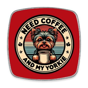 Brauche Kaffee und meinen Yorkie - Viereckiger Kühlschrankmagnet - Weiß - Vorne