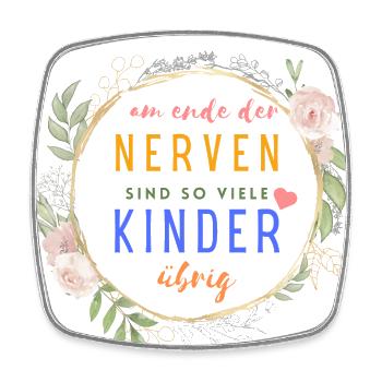 Am Ende der Nerven sind noch so viele Kinder übrig - Viereckiger Kühlschrankmagnet - Weiß - Vorne