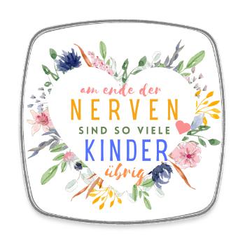 Nerven sind noch so viele Kinder übrig! - Viereckiger Kühlschrankmagnet - Weiß - Vorne