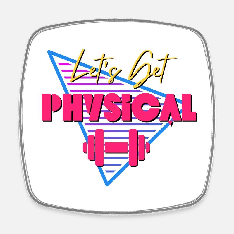 Lets Get Physical Workout Gym Totally Rad Retro 80 - Square fridge magnet - white