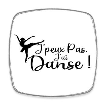j'peux pas j'ai Danse - Magnet carré - blanc - Devant