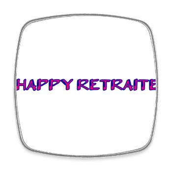RETRAITE. RETRAITE. RETRAITEE. RETRAITE - Magnet carré - blanc - Devant