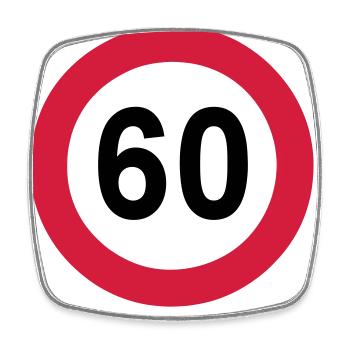 60.Anniversaire , 60 ans , Panneau de signalisation (25) - Magnet carré - blanc - Devant