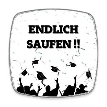 ENDLICH SAUFEN - Viereckiger Kühlschrankmagnet - Weiß - Vorne