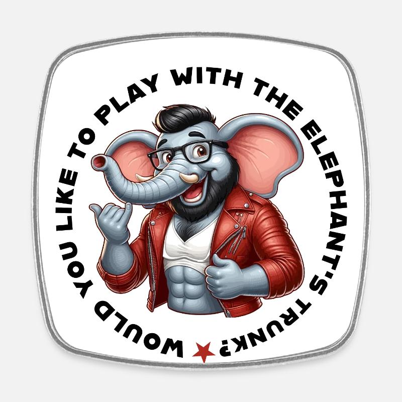 would you like to play with the elephant ́s trunk - Square fridge magnet - white