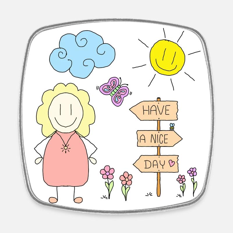 Have a nice day - Square fridge magnet - white