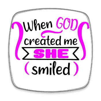 when god created me she smiled - Viereckiger Kühlschrankmagnet - Weiß - Vorne