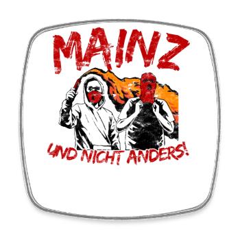 Mainz und nicht anders UPDATE - Viereckiger Kühlschrankmagnet - Weiß - Vorne