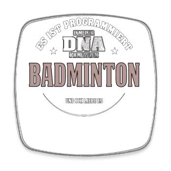 Es ist in meiner DNA ich muss zum BADMINTON - Viereckiger Kühlschrankmagnet - Weiß - Vorne