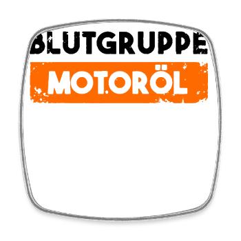 Blutgruppe Motoröl - Auto Schrauber Kfz Mechaniker - Viereckiger Kühlschrankmagnet - Weiß - Vorne