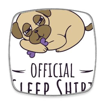 Pug Chemise de sommeil officielle pour les fans de Pugs Dog - Magnet carré - blanc - Devant