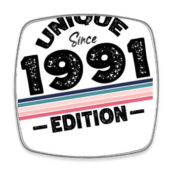 Unique depuis 1991 Edition Anniversaire Millésime 1991 - Magnet carré - blanc - Devant