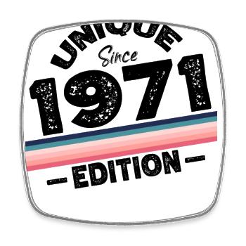 Unique depuis 1971 Edition Anniversaire Millésime 1971 - Magnet carré - blanc - Devant