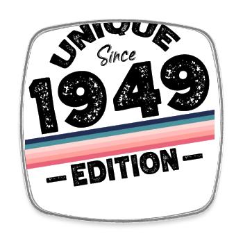 Unique depuis 1949 Edition Anniversaire Millésime 1949 - Magnet carré - blanc - Devant