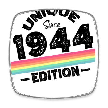Unique depuis 1944 Edition Anniversaire Millésime 1944 - Magnet carré - blanc - Devant
