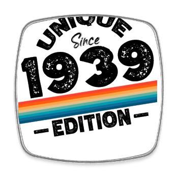 Unique depuis 1939 Edition Anniversaire Millésime 1939 - Magnet carré - blanc - Devant