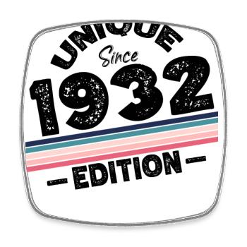Unique depuis 1932 Edition Anniversaire Millésime 1932 - Magnet carré - blanc - Devant
