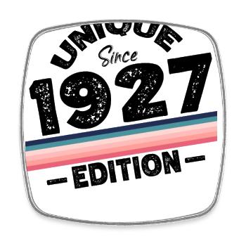 Unique depuis 1927 Edition Anniversaire Millésime 1927 - Magnet carré - blanc - Devant