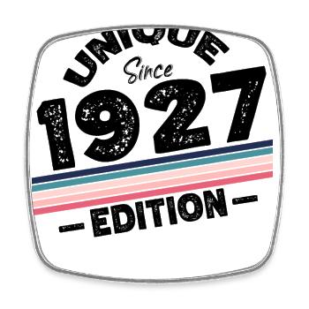 Unique depuis 1927 Edition Anniversaire Millésime 1927 - Magnet carré - blanc - Devant