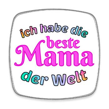 Ich habe die beste Mama der Welt - Viereckiger Kühlschrankmagnet - Weiß - Vorne