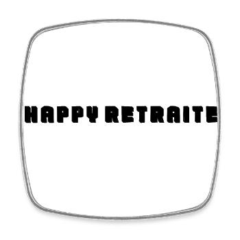 RETRAITE. RETRAITE. RETRAITEE. RETRAITE - Magnet carré - blanc - Devant
