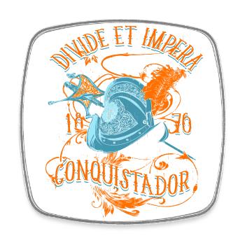 A Beautiful Divide Et Impera Conquistador Design - Square fridge magnet - white - Front