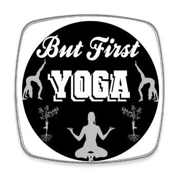 But First Yoga aber zuerst Yoga - Square fridge magnet - white - Front