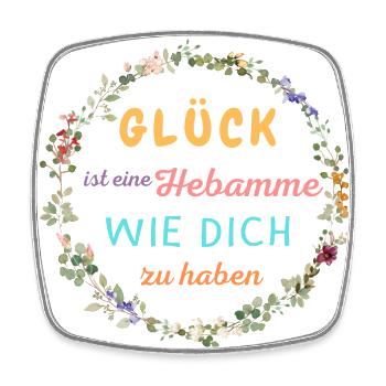 Glück ist eine Hebamme wie dich zu haben - Viereckiger Kühlschrankmagnet - Weiß - Vorne