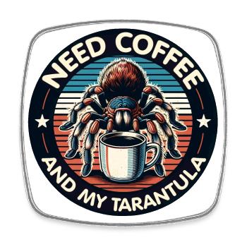 Brauche nur Kaffee und meine Vogelspinne - Viereckiger Kühlschrankmagnet - Weiß - Vorne