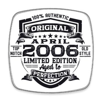 17th birthday man April Born 2006 Original - Square fridge magnet - white - Front