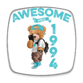 1994 Birthday Teddy Bear Awesome since - Square fridge magnet - white - Front