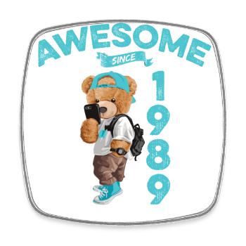 1989 Anniversaire Teddy Bear Génial depuis - Magnet carré - blanc - Devant