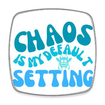chaos is my default setting - Viereckiger Kühlschrankmagnet - Weiß - Vorne