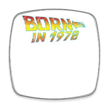 1970 Birthday Born in Back to Future - Square fridge magnet - white - Front