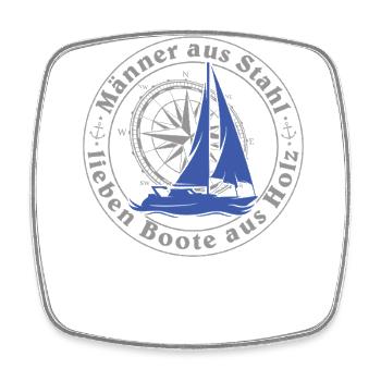 1 Männer aus Stahl lieben Boote aus Holz - Viereckiger Kühlschrankmagnet - Weiß - Vorne