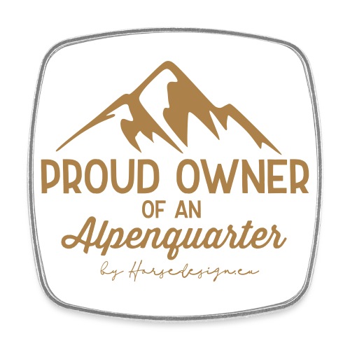 Proud Owner Alpenquarter - Haflinger - Viereckiger Kühlschrankmagnet