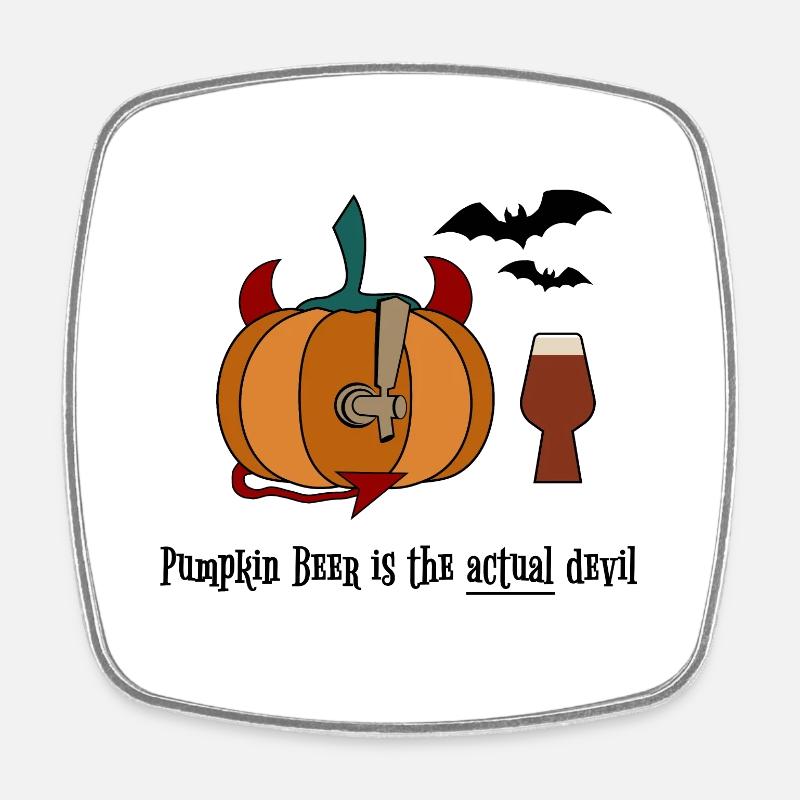 Pumpkin Beer is the Devil - Square fridge magnet - white