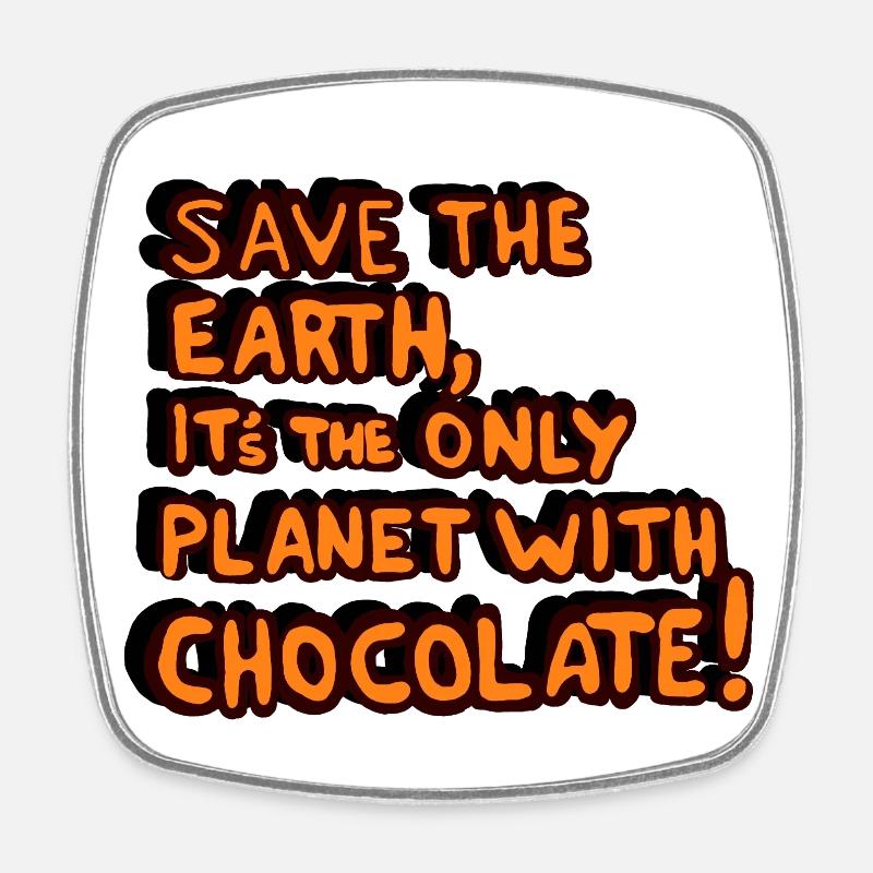 Save the chocolate - Viereckiger Kühlschrankmagnet - Weiß