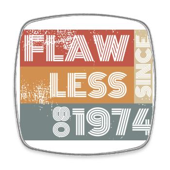 50th Birthday Flawless since 08/1974 - Square fridge magnet - white - Front