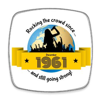 63. Birthday Rocking the crowd since 12/1961 - Square fridge magnet - white - Front