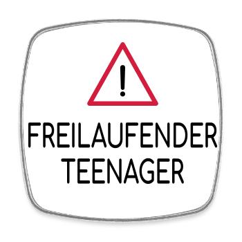 Beware of free-roaming teenagers - Square fridge magnet - white - Front